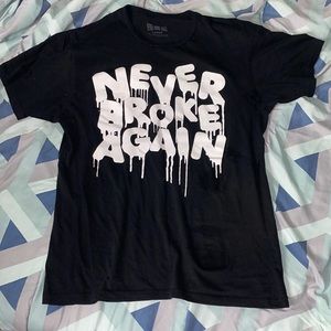 NEVER BROKE AGAIN TEE